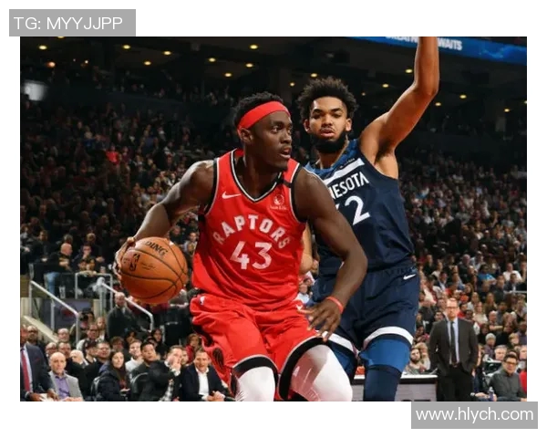 帕斯卡尔西亚卡姆的崛起与NBA赛场上的精彩表现分析