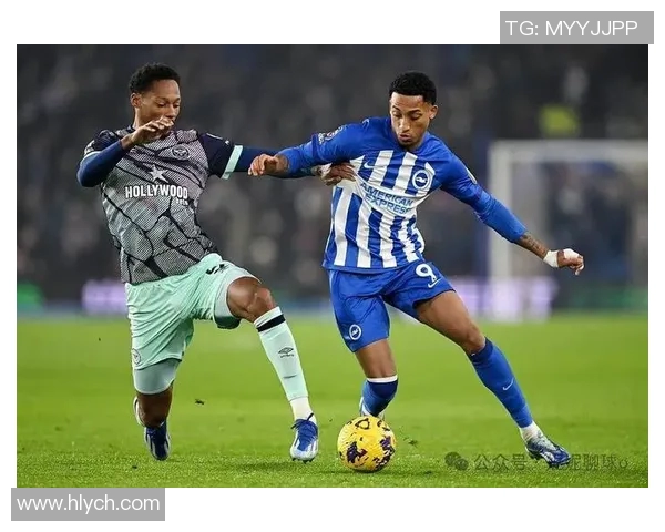 布莱顿与埃弗顿对决分析及双方近期状态评估